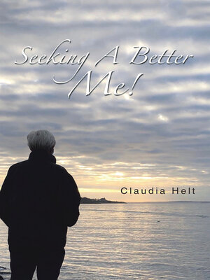 cover image of Seeking a Better Me!